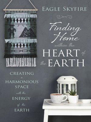 cover image of Finding Home within the Heart of the Earth